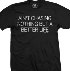 Cartel Ink T-Shirts Ain't Chasing Nothing Men's T-Shirt