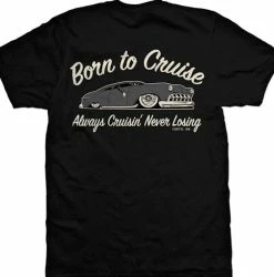 Cartel Ink T-Shirts Born To Cruise Men's T-Shirt
