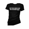 Cartel Ink T-Shirts Clean Hands And Dirty Mind Women's T-Shirt