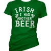 Cartel Ink T-Shirts Irish I Had Another Beer Women's T-Shirt
