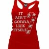 Cartel Ink Tanks Tops & Camis It Ain't Gonna Lick Itself Women's Racer Back Tank Top
