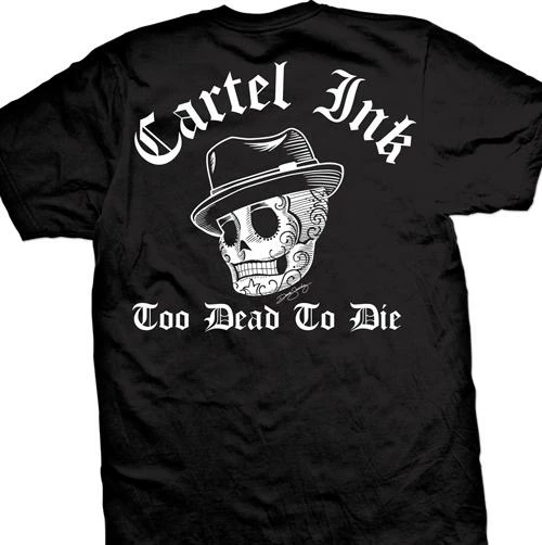 Cartel Ink T-Shirts Too Dead To Die Men's T-Shirt 1 Cartel Ink T-Shirts Too Dead To Die Men's T-Shirt