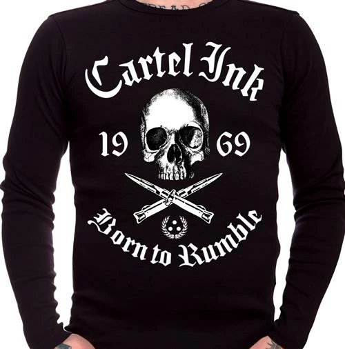 Cartel Ink T-Shirts Born To Rumble Long Sleeve T-Shirt 1 Cartel Ink T-Shirts Born To Rumble Long Sleeve T-Shirt