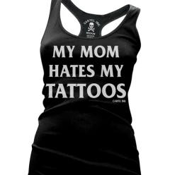 Cartel Ink Tanks Tops & Camis My Mom Hates My Tattoos Women's Racer Back Tank Top