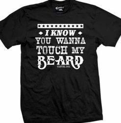 Cartel Ink T-Shirts I Know You Wanna Touch My Beard Black T-Shirt