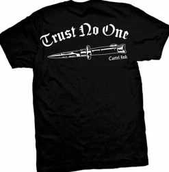 Cartel Ink T-Shirts Trust No One Short Sleeve T-Shirt
