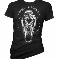 Cartel Ink T-Shirts Hasta La Muerte Women's T-Shirt